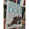 Adopt the perfect dog Gwen Bailey Reader's Digest a practical guide to choosing and training an adult dog tapas duras EN