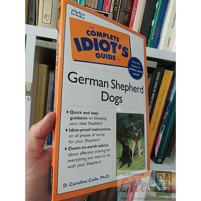 German Shepherd Dogs D Caroline Coile, PhD Alpha Books The complete idiot's guide to  EN INGLES