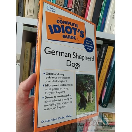 German Shepherd Dogs D Caroline Coile, PhD Alpha Books The complete idiot's guide to  EN INGLES
