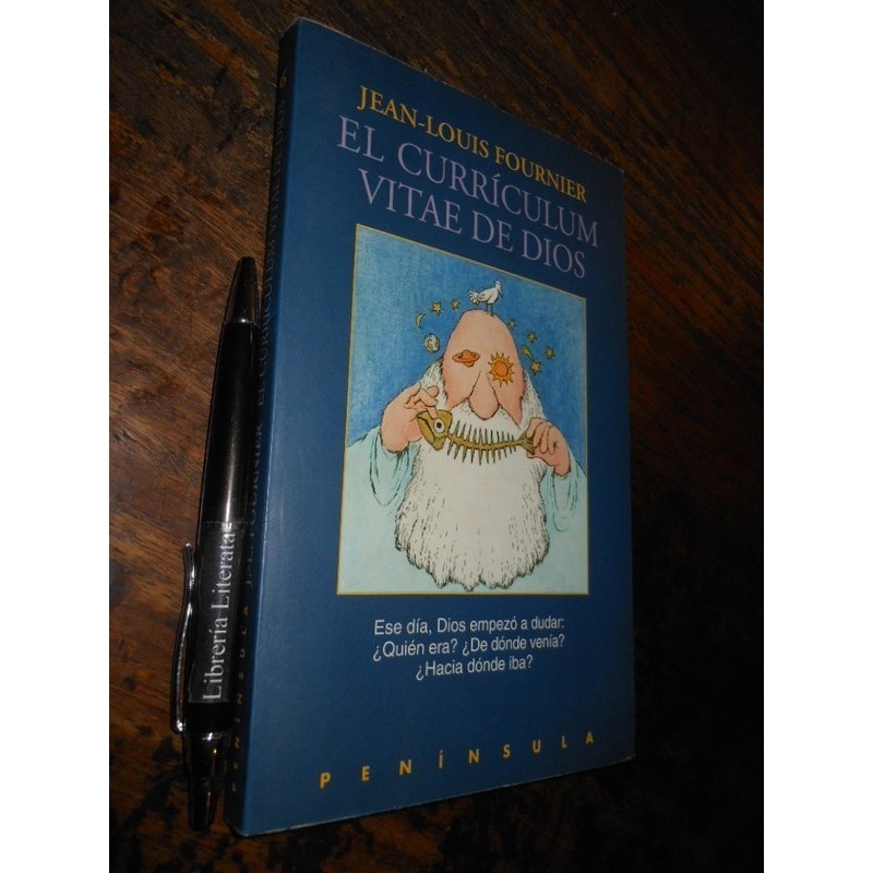 El Currículum Vitae De Dios Jean Louis Fournier Ed. Penínsul