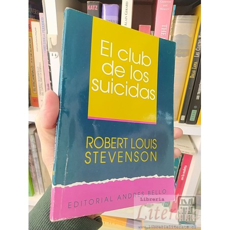 El club de los suicidas Robert Louis Stevenson Editorial Andres Bello