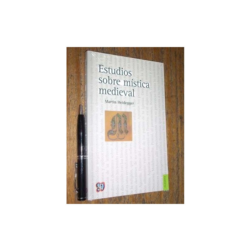 Estudios Sobre Mística Medieval Martin Heidegger Fce Nuevo