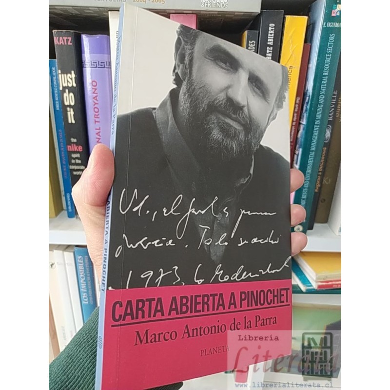 Carta abierta a Pinochet Marco Antonio de la Parra Planeta