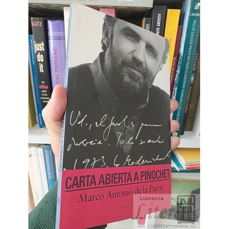 Carta abierta a Pinochet Marco Antonio de la Parra Planeta