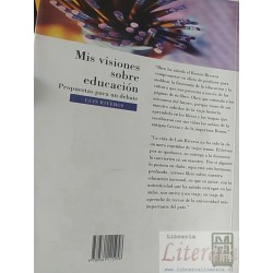 Mis visiones sobre educación Luis Riveros Editorial Universitaria