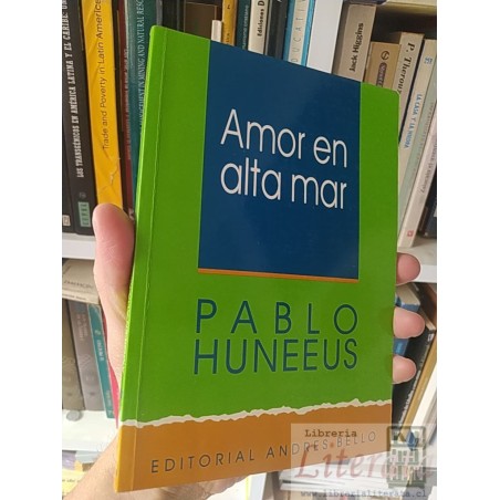Amor en alta mar Pablo Huneeus Editorial Andres Bello