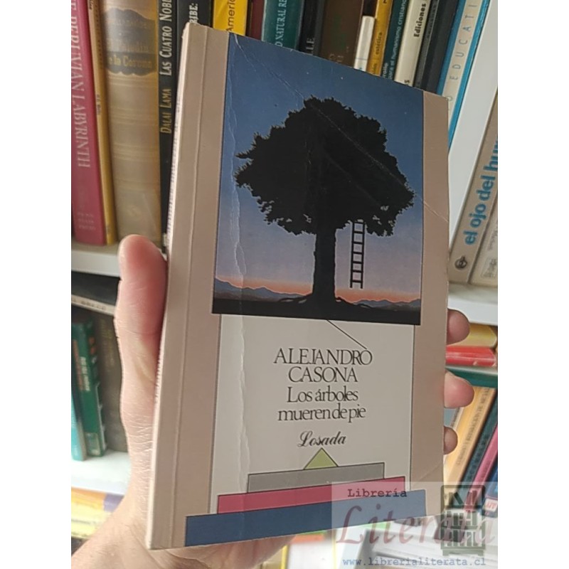 Los arboles mueren de pie Alejandro Casona Losada
