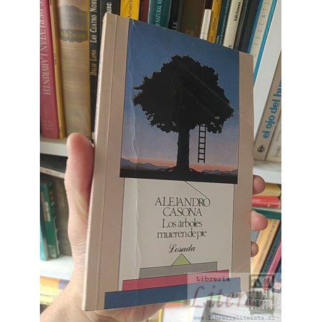 Los arboles mueren de pie Alejandro Casona Losada