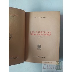 Las estrellas miran hacia abajo A J Cronin Editorial Claridad Buenos Aires tapas duras formato grande