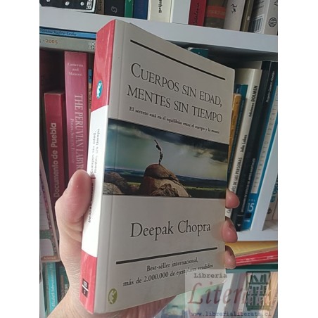 Cuerpos sin edad, mentes sin tiempo Deepak Chopra Byblos 463 páginas formato pocket