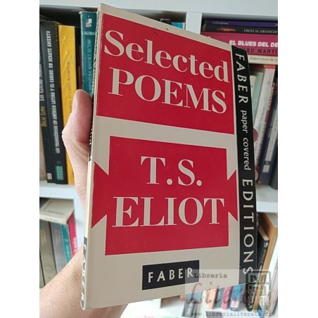 Selected Poems T S Eliot Faber and Faber Limited EN INGLES
