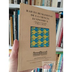 Raíces humanistas de la ciencia económica J Barceló, F...