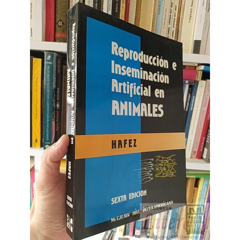 Reproducción e inseminación artificial en Animales Hafez McGrawHill Interamericana  6a edición 542 páginas formato grand