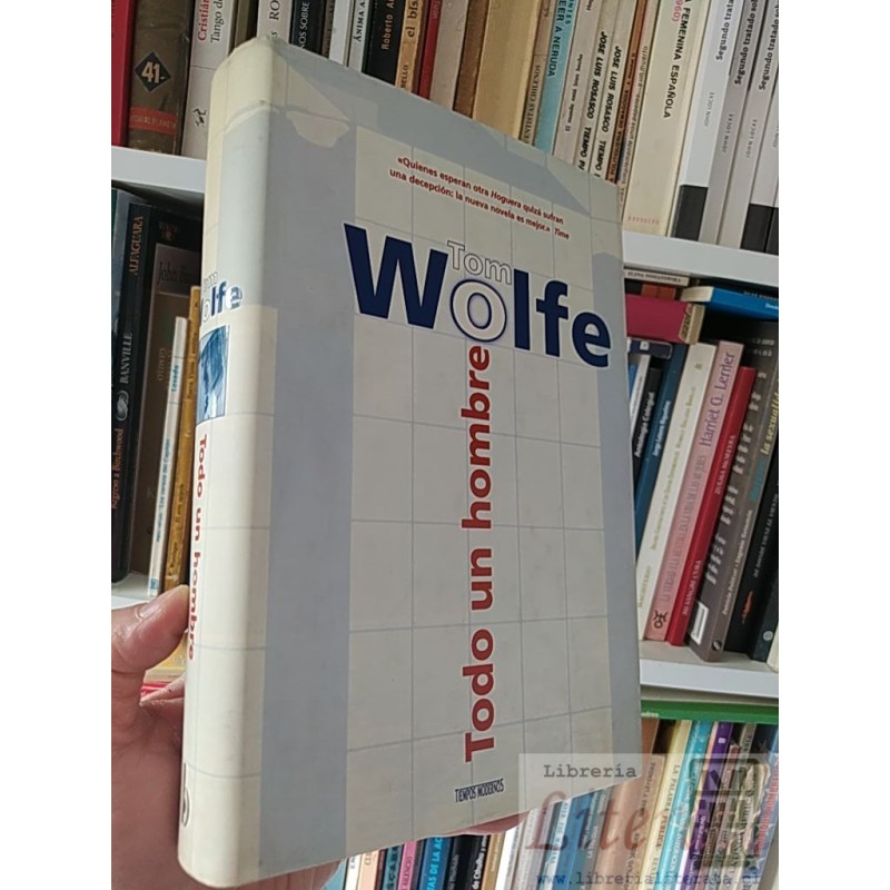 Todo Un Hombre Tom Wolfe Ed. B formato grande tapas duras