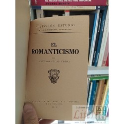 El Romanticismo Antonio Igual Ubeda Seix y Barral Hnos, S A Editores 1944