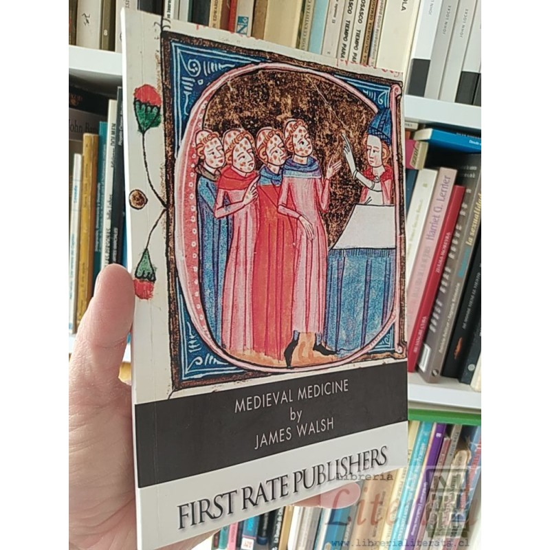 Medieval Medicine James Walsh First Rate Publishers EN INGLES