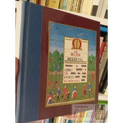 La mujer medieval Libro de horas iluminado Ed. Sally Fox...