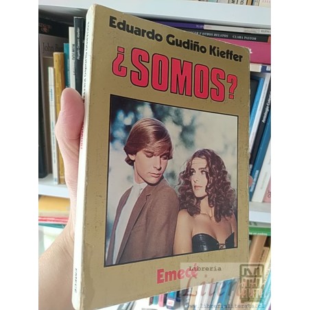 ¿Somos? Eduardo Gudiño Kieffer Emecé