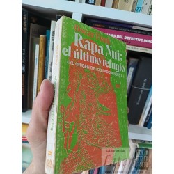 Rapa Nui el último refugio origen pascuenses Oscar Fonk...