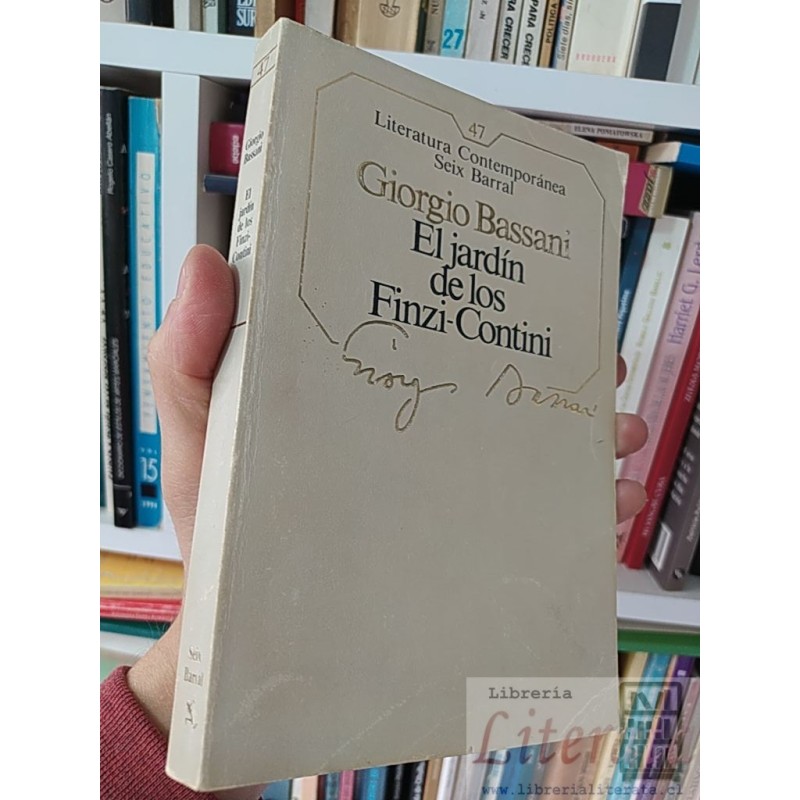 El jardín de los Finzi-Contini Giorgio Bassani Seix Barral