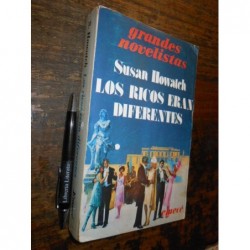 Los Ricos Eran Diferentes Susan Howatch Ed. Emecé (formato G