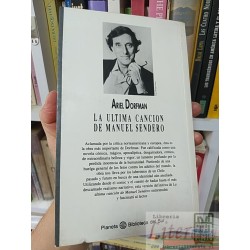 La última canción de Manuel Sendero Ariel Dorfman Planeta Biblioteca del Sur