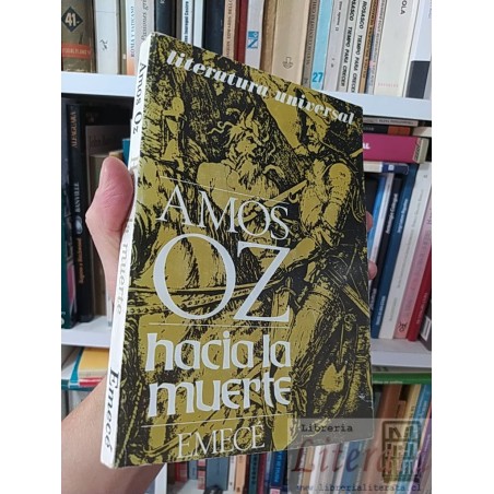 Hacia la muerte Amos Oz Emece