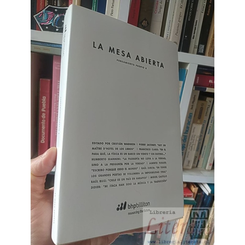 La Mesa Abierta Pensamiento Propio 6 Pierre Jacomet, Francisco Claro, Humberto Giannini, Alberto Fuguet, Raúl Zurita, Ra