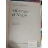 Mi Amigo el Negro Felipe Alliende Editorial Universitaria