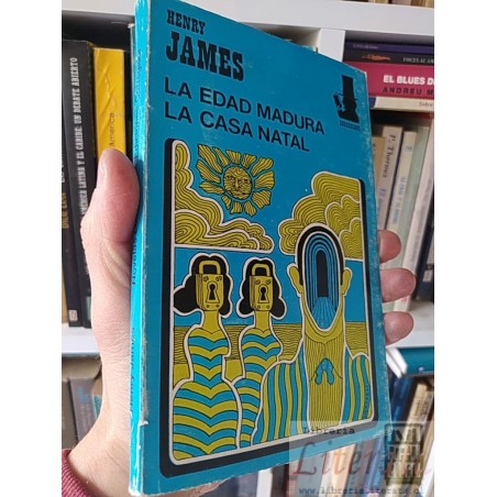 La edad madura La casa natal Henry James Ed. Corregidor