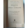 Gramatica de la lengua castellana Andres Bello, Rufino J Cuervo, Niceto Alcala - Zamora y Torres Edición completa, esmer