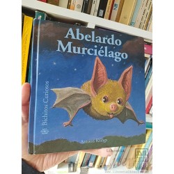 Abelardo murciélago Antoon Krings Bichitos Curiosos BLUME...