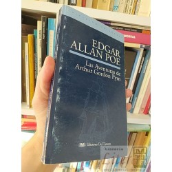 Las aventuras de Arthur Gordon Pym Edgar Allan Poe...
