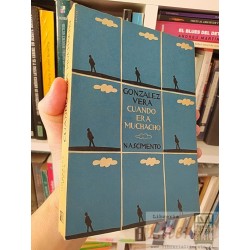 Cuando era muchacho Gonzalez Vera Quinta edición...