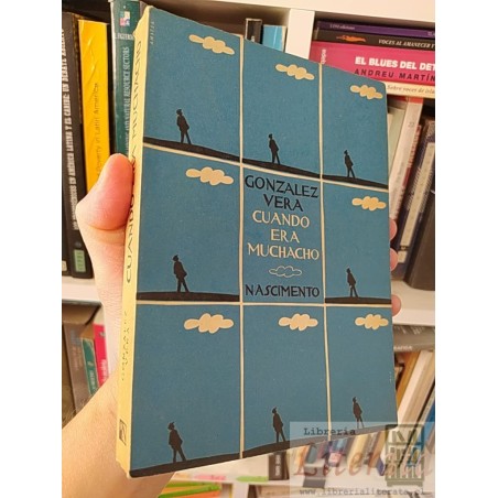 Cuando era muchacho Gonzalez Vera Quinta edición Nascimento 1973 354 páginas