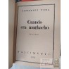 Cuando era muchacho Gonzalez Vera Quinta edición Nascimento 1973 354 páginas