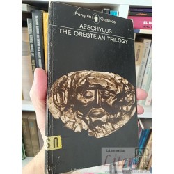 The Oresteian trilogy Aeschylus Penguin Classics EN INGLES