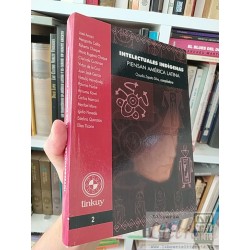 Intelectuales indígenas piensan América Latina Claudia...