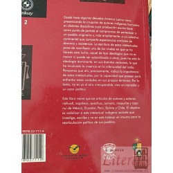 Intelectuales indígenas piensan América Latina Claudia Zapata Silva, compiladora Tinkuy 2 340 páginas