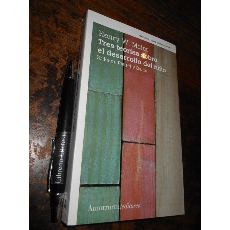 Tres Teorías Sobre El Desarrollo Del Niño Erikson Piaget Sea