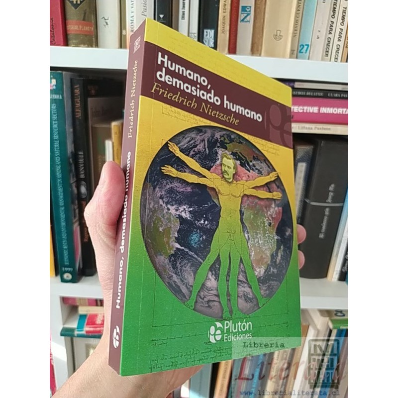 Humano, demasiado humano Friedrich Nietzsche Plutón Ediciones 318 páginas