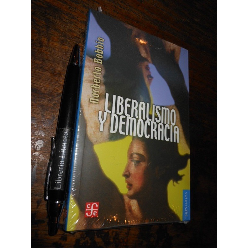 Liberalismo Y Democracia Norberto Bobbio Ed. Fondo De Cultur