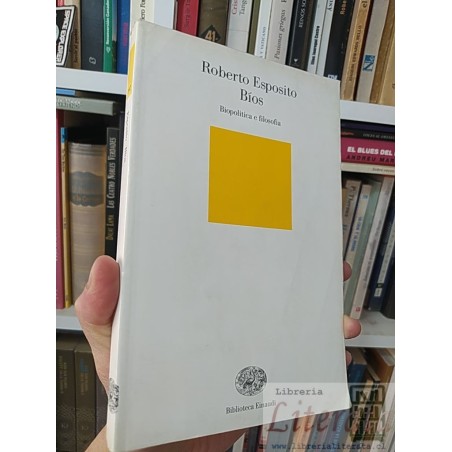 Bíos Biopolitica e filosofia Roberto Esposito Biblioteca Einaudi EN ITALIANO