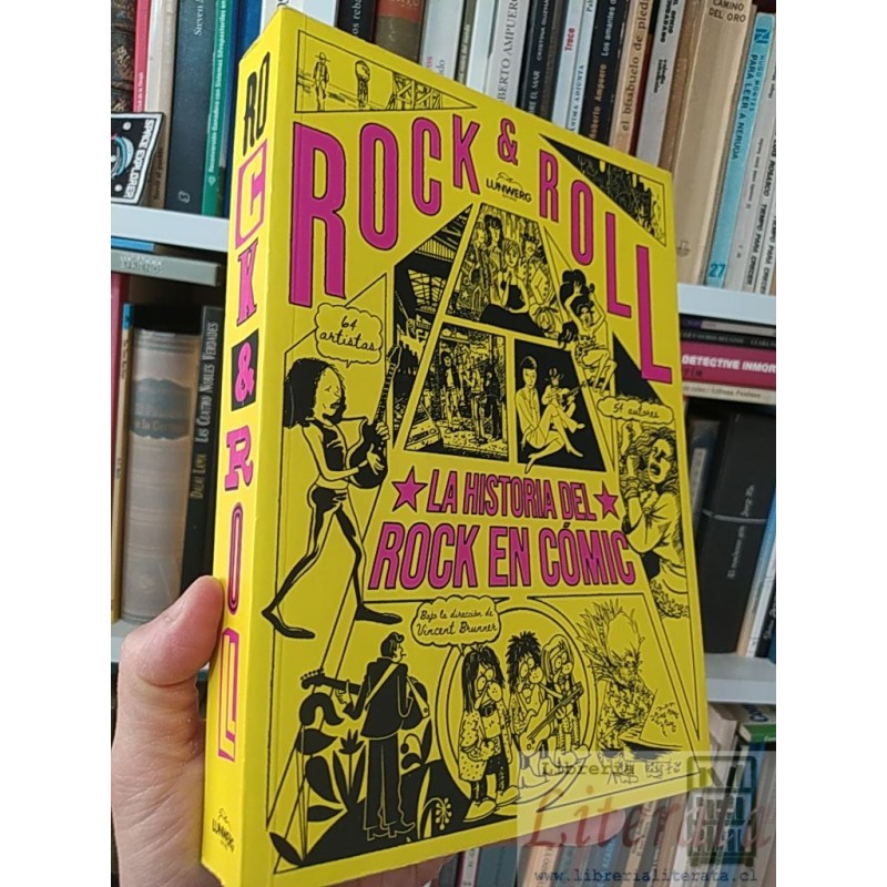 La historia del Rock en Cóimc Rock & Roll Vincent Brunner Lunwerg Editores 486 páginas