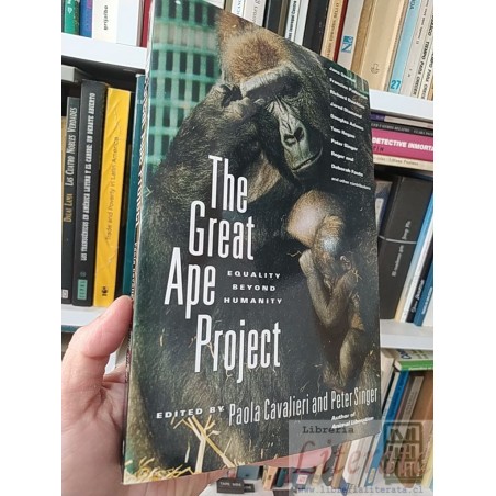 The great Ape Project Paola Cavalieri Peter Singer Jane Goodall Richard Dawkins et al St Martin's Griffin EN INGLES form