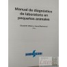 Manual de Diagnóstico de Laboratorio en pequeños animales Elizabeth Villiers, Laura Blackwood Colección Bsava British Sm