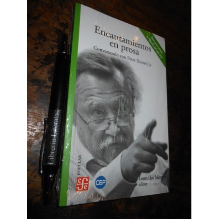 Encantamientos En Prosa Peter Sloterdijk Ed. Fondo De Cultur