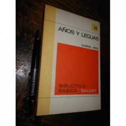 Años Y Leguas Gabriel Miro  Ed. Salvat (prólogo Mariano Baqu