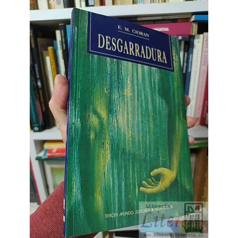 Desgarradura E M Cioran Tercer mundo editores montesinos