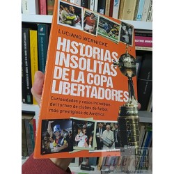 Historias insólitas de la Copa Libertadores Luciano...